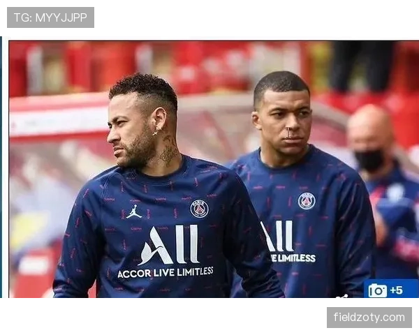 内马尔与姆巴佩射门效率分化背后的进攻角色演变